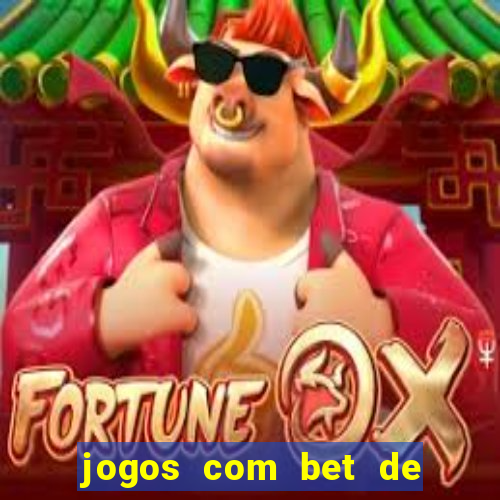 jogos com bet de 1 centavo